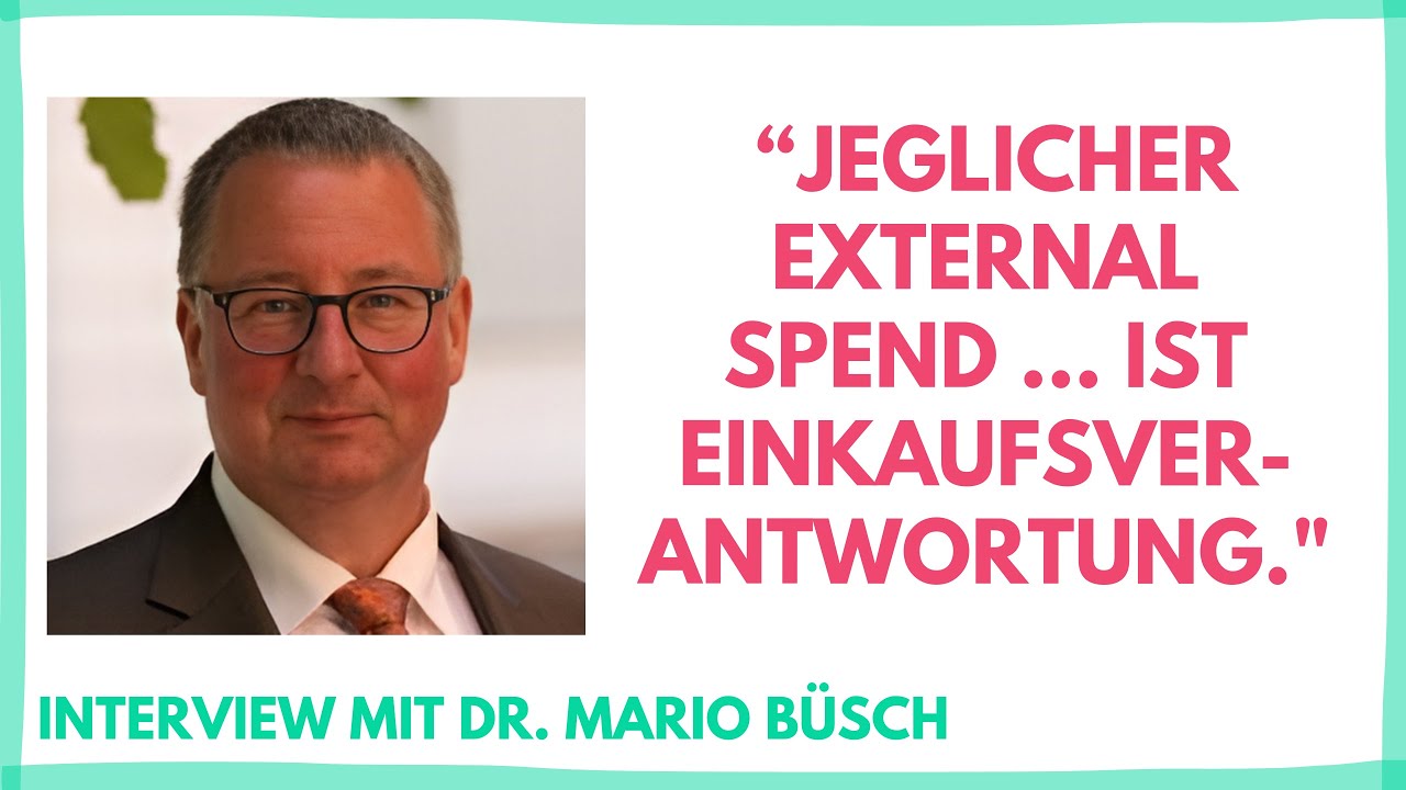 Mehr über den Artikel erfahren Jenseits von Kostenreduktion – Dr. Mario Büsch über die Rolle des Einkaufs (Procurement Essentials!)